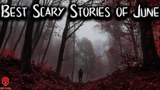 Best Scary Stories of June 2020 | Skinwalker, Park Ranger, National Forest, Deep Woods, Camping