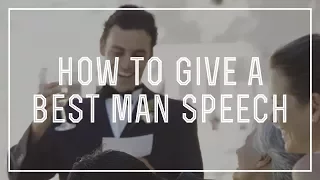 How to Give an Awesome Best Man Speech With Ideas For A Funny & Emotional Wedding Toast