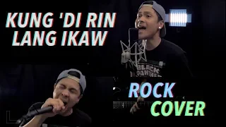 "KUNG 'DI RIN LANG IKAW" - December Avenue feat. Moira // ROCK Cover by TUH