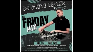 The Friday Mix Vol. 35 (Part Two)