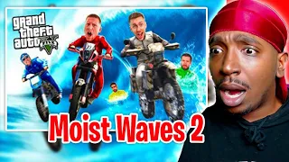 Reaction To SIDEMEN GTA 5: MOIST WET WAVES ARE BACK