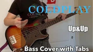Coldplay - Up&Up (Bass Cover WITH TABS)