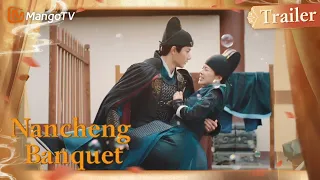 【Trailer】Wang Youshuo Is Falling Love with Zhao Zhaoyi | Nancheng Banquet | MangoTV English