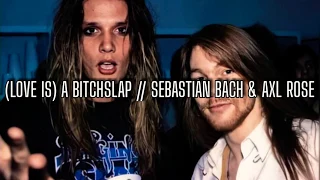 (Love is) a Bitchslap (sub. español) // Sebastian Bach & Axl Rose