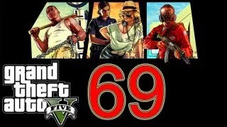 GTA 5 Walkthrough part 69 Grand Theft Auto 5 Walkthrough part 1 Gameplay Let's play no commentary V