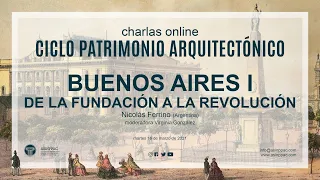 Buenos Aires I | parte 1 | CICLO PATRIMONIO ARQUITECTÓNICO