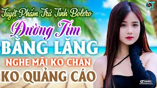 Đường Tím Bằng Lăng Rumba - LK Bolero Nhạc Trữ Tình Mới Nhất, Đi Vào Lòng Người