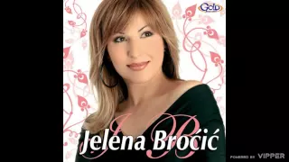 Jelena Broćić - Dobro jutro komšija - (Audio 2007)