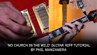 Phil Manzanera - How to play the riff from 'No Church In The Wild' - Guitar Tutorial