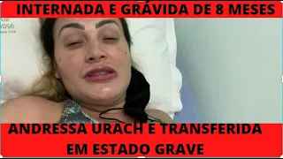 DIRETO DO HOSPITAL ANDRESSA URACH INTERNADA EM ESTADO GR4VE! ATUALIZAÇÃO