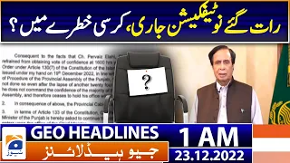 Geo News Headlines 1 AM -Governer Punjab Denotifies CM Punjab Pervaiz Elahi - 23 Dec 2022