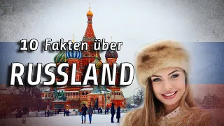 Top 10 Fakten über RUSSLAND | Mini-Dokumentation