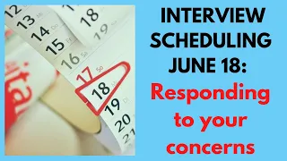 Interview Scheduling: Addressing Your Concerns