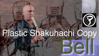 Shakuhachi Plastic Copy: Bell