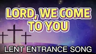 Lord, We Come To You cover | LYRICS&CHORDS | Lester Delgado |Lent Entrance Hymn