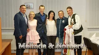 Kerkuska Zoltán vőfély - Melinda & Norbert Esküvői klip
