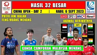 Hasil China Open 2023 Hari Ini Day 2 R32 ~ PUTRI KW Kalah ~ XD Malaysia Menang