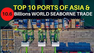 Top 10 busiest container Ports in Asia | Supply Chain Management