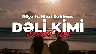 Röya ft. Nicat Rəhimov - Dəli Kimi (Speed Up)