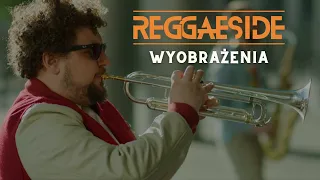 Reggaeside - Wyobrażenia (Official video)