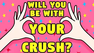 ❤️‍🔥 Will You END UP With YOUR CRUSH? 💞 Love Personality Test 💞 Mister Test