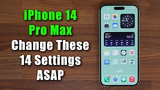 iPhone 14 Pro and Pro Max - Change These 14 Settings ASAP