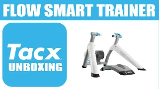 Garmin TACX Flow Smart Trainer Unboxing - My First Smart Trainer