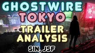 GhostWire Tokyo: Trailer analysis, breakdown (Podcast, Discussion, Reaction, Story, Lore)