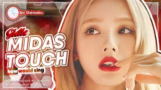 (Layout Switch) How Would (G)I-DLE Sing Midas Touch By Kiss Of Life (Lyrics + Line Distribution)