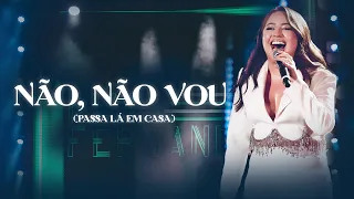 Mari Fernandez - “NÃO, NÃO VOU” - DVD Ao Vivo em Fortaleza (Passa Lá em Casa)