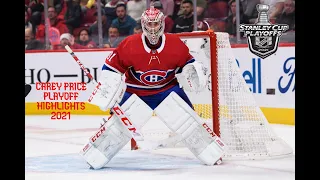 CAREY PRICE | BEST PLAYOFF SAVES | 2021 STANLEY CUP PLAYOFFS