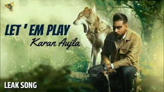 Let em Play - Karan Aujla | Proof | Sukh Sanghera | New Punjabi Song 2020 | Geeta Di Machine Aujla