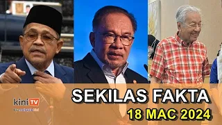 MP PAS usik Anwar di Dewan Rakyat, 'Saya terpaksa bukan suka', Dr M keluar IJN | SEKILAS FAKTA