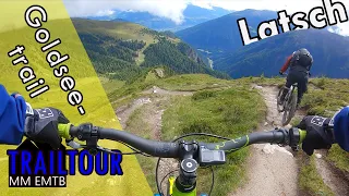 Latsch - Stilfser Joch,  Goldseetrail - August 2019 - URLAUB - MM EMTB