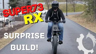 Super 73 RX Surprise build!?