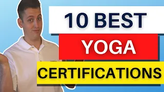 The 10 Best Yoga Certifications [In 2023]