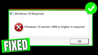 How To Fix "Windows 10 Version 1909 Or Higher is required"Error In The Last Of Us