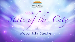 Costa Mesa State Of The City Address 2024