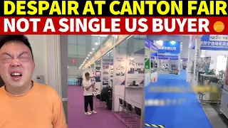 China's Exporters Are Crying at Canton Fair: Not a Single US Buyer, Electronics as Cheap as Cabbages