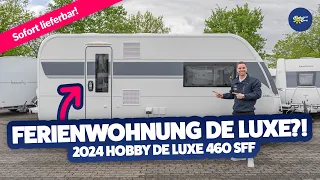 JETZT NEU: 2024 Hobby De Luxe 460 SFf ☀️| Caravan | Test & Kaufberatung - Camperland Bong