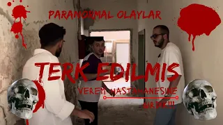 TERK EDİLMİŞ VEREM HASTAHANESİNE GİRDİK!