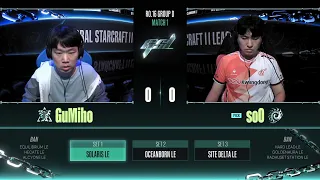 [2023 GSL S3] Ro.16 Group D Match1 GuMiho vs soO