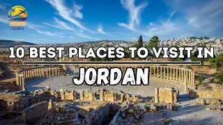 Top 10 Best Places to Visit in Jordan