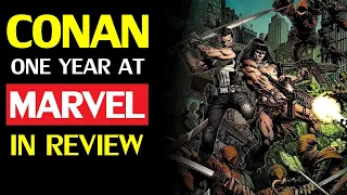 Conan The Barbarian: One Year at Marvel Comics in review