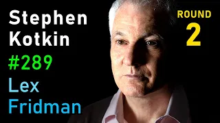 Stephen Kotkin: Putin, Stalin, Hitler, Zelenskyy, and War in Ukraine | Lex Fridman Podcast #289
