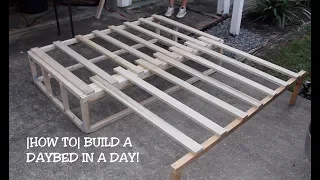 HOW TO BUILD A DAYBED IN A DAY!