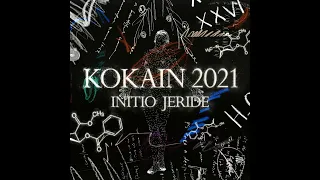 Kokain 2021 - initio , JERIDE (4K 60FPS HDR)