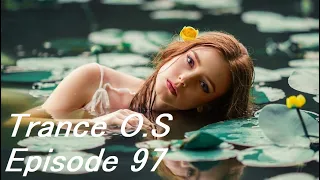 Trance & Vocal Trance Mix | Trance O.S Episode 97 | May 2022