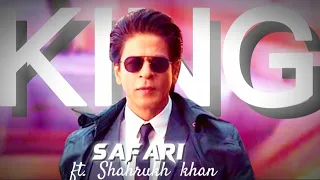 The King Srk X Safari edit | Shahrukh khan edit | Bollywood king | Safari audio edit