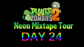 Neon mixtape tour day 24 прохождение - Растения против Зомби 2